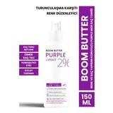 BOOM BUTTER Renk ve Saç Yapısını Koruyucu Purple Mor Saç Toniği 150ML