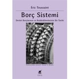 Borç Sistemi - Devlet Borçlarının ve Reddedilmelerinin Bir Tarihi - Ayrıntı Yayınları