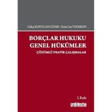 Borçlar Hukuku Genel Hükümler - Çözümlü Pratik Çalışmala