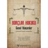 Borçlar Hukuku - Genel Hükümler: Çözümlü Pratik Çalışmaları