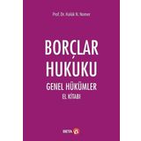 Borçlar Hukuku Genel Hükümler El Kitabı - Haluk Nomer