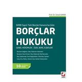 BORÇLAR HUKUKU GENEL HÜKÜMLER - ÖZEL BORÇ İLİŞKİLERİ - İSMAİL KAYAR