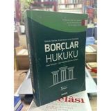 Borçlar Hukuku: Genel Hükümler-Özel Hükümler-Özel Borç İlişkileri