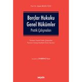 Borçlar Hukuku Genel Hükümler Pratik Çalışmaları 11. Baskı