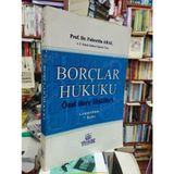 Borçlar Hukuku Özel Borç İlişkileri - Genişletilmiş 7. Baskı