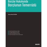 Borçlar Hukukunda Borçlunun Temerrüdü - Gizem Kılıç Öztürk
