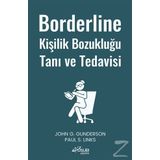 Borderline Kişilik Bozukluğu Tanı ve Tedavisi - John G. Gunderson