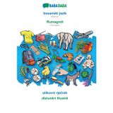 bosanski jezik - Rumagnöl, slikovni rječnik: BABADADA Bosnian - Romagnol, visual dictionary