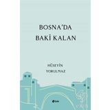 Bosna'da Baki Kalan - Hüseyin Yorulmaz