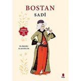 Bostan - Günümüz Türkçesiyle - Sadi