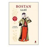 BOSTAN - ŞEYH SADI-I ŞIRAZI