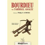 Bourdieu ve Tarihsel Analiz - Philip S. Gorski