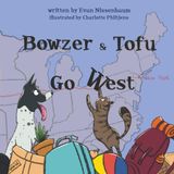 Bowzer and Tofu Go West