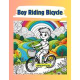 Boy Riding Bicycle' coloring book: Boy Riding Bicycle Coloring Page for Kid