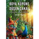 Boya Küpüne Düşen Çakal - Şiirleştirilmiş Mesnevi Hikayeleri