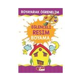 Boyayarak Öğrenelim - Eğlenceli Resim Boyama - Kolektif