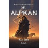 Bozkır’ın Çocukları Kurtlu Sancak: Alpkan
