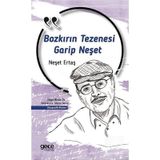 Bozkırın Tezenesi Bir Garip Neşet