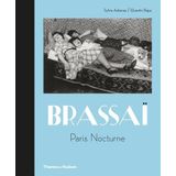 Brassa?: Paris Nocturne by Aubenas, Sylvie, Bajac, Quenten 1st (first) (2013) Hardcover