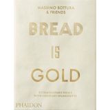 Bread Is Gold - Massimo Bottura