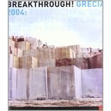 Breakthrough! Grecia 2004: perspectivas contemporáneas en las artes plásticas