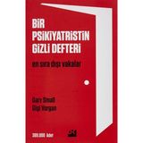 Brf Store Irmakxx Bir Psikiyatristin Gizli Defteri: En Sıra Dışı Vakalar