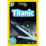 Brf Store Pmstore Titanic (National Geographic Kids Readers, Level 3)