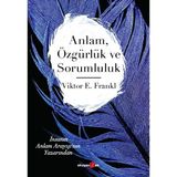 Brf Store Sepetium Anlam, Özgürlük ve Sorumluluk: Insanın Anlam Arayışı’nın Yazarından