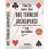 Briç Terimleri Ansiklopedisi - 2.Cilt Oyun Teknikleri - A'dan Z' ye - İngilizce Türkçe