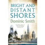 Bright and Distant Shores