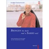 Bringen Sie doch mal 'n Sakko mit: Ganz persönliche Erinnerungen aus drei Jahrzehnten im NDR