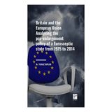 Britain and the European Union Analysing the Pro-Enlargement Policy Of A Eurosceptic State From 1975 To 2014 Gazi Kitabevi