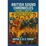 British Sound Chronicles Volume 1: Anni ’50: Skiffle, blues, rock’n’roll e armonie vocali: le radici della rivoluzione sonora britannica