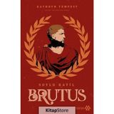 Brutus - Soylu Katil - Kathryn Tempest