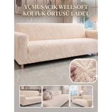 Btf Home Yumuşacık Welsoft Lastikli 3 Kişilik Koltuk Örtüsü Kaymaz Esnek ve Yıkanabilir Koltuk Kılıfı - 180 x 230 cm - Açık Vizon - Cappuccino