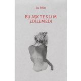 Bu Aşk Teslim Edilemedi - Lu Min