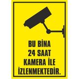 Bu Bina 24 Saat Kamera İle İzlenmektedir - İş Güvenliği Levhası ( 25x35 cm PVC MALZEME ) - 25 x 35