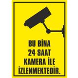 Bu Bina 24 Saat Kamera İle İzlenmektedir - İş Güvenliği Levhası ( 50x70 cm PVC MALZEME )