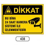 Bu Bina 24 Saat Kamera Sistemi Ile Izlemektedir Uyari Levhasi