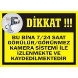 Bu Bina 24 Saat Kamera Sistemi Ile Izlenmektedir