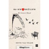 Bu Bir Kalp Değildir Nevin Tali Ölçer