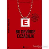 Bu Devirde Eczacılık - Sinem Güngör