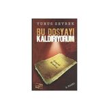 Bu Dosyayı Kaldırıyorum