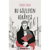 Bu Gözlerin Hikayesi - Gönül Eken