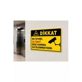 Bu İş Yeri 24 Saat Sesli Kamera İle İzlenmektedir Uyarı Levhası Dekota Pvc 25X35 Cm
