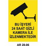 Bu Işyeri 24 Saat Güvenlik Kamerası Ile Izlenmektedir Iş Güvenliği Uyarı Levhası - 50x70