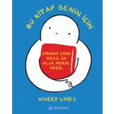 Bu Kitap Senin İçin - Worry Lines - Serenad Yayınları