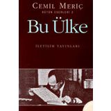 BU ÜLKE - CEMIL MERİÇ