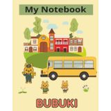 Bubuki's School Journey – My Notebook Edition: Adorable Bunny Notebook for School Adventures – Wide Ruled, 100 Pages, Perfect for Creative Kids