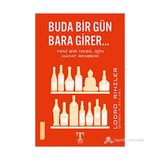BUDA BIR GÜN BARA GIRER... - LODRO RINZLER